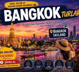 Bangkok - Pattaya Turu 7 Gece Saudi Havayolları İle