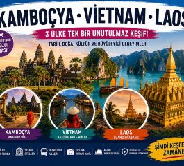 Vietnam Kamboçya Laos Turu Türk Havayolları ile 13 Gün - 2026